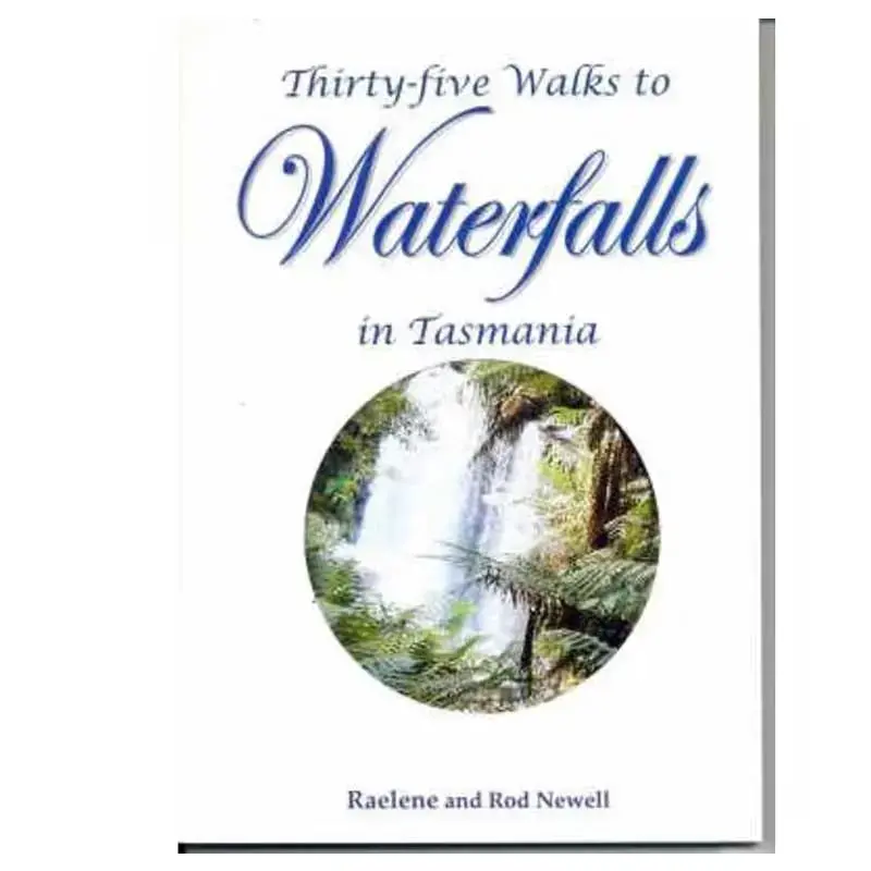 35 Spectacular Waterfall Walks Across Tasmania – Rod Newell 1