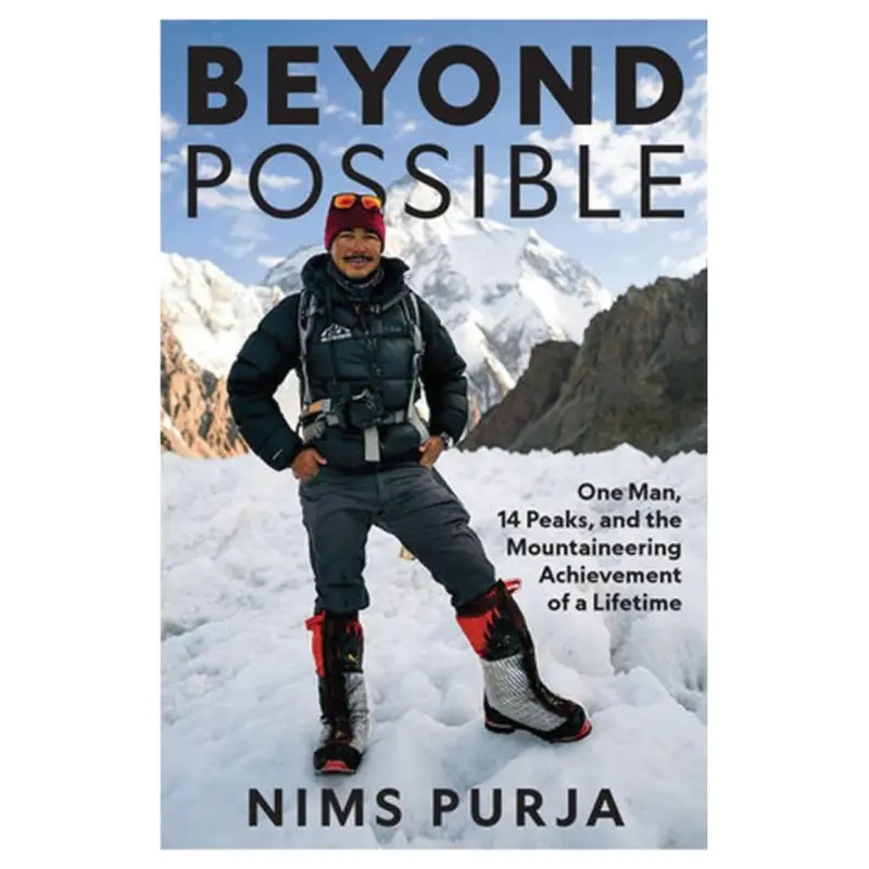 Beyond Possible: One Man'S Journey To The Edge Of Human Endurance By Nimsdai Purja 1
