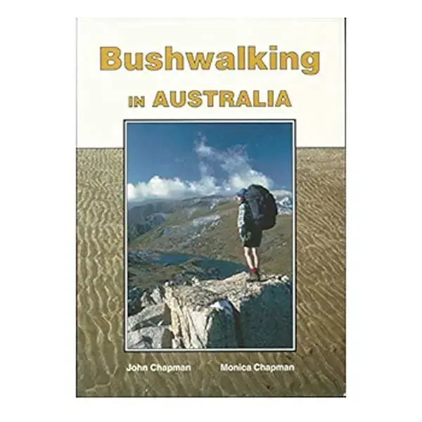 Bushwalking Guide: Exploring Australia’S Wilderness Trails 1