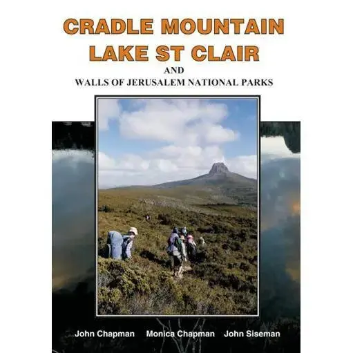 Cradle Mountain–Lake St Clair & Walls Of Jerusalem National Park Guide 1