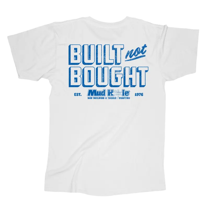 Mud Hole 'Built Not Bought' Fishing T-Shirt 1