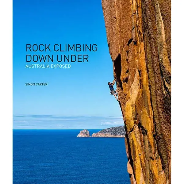 Rock Climbing Guidebook: Australia’S Best Crags & Boulders 1