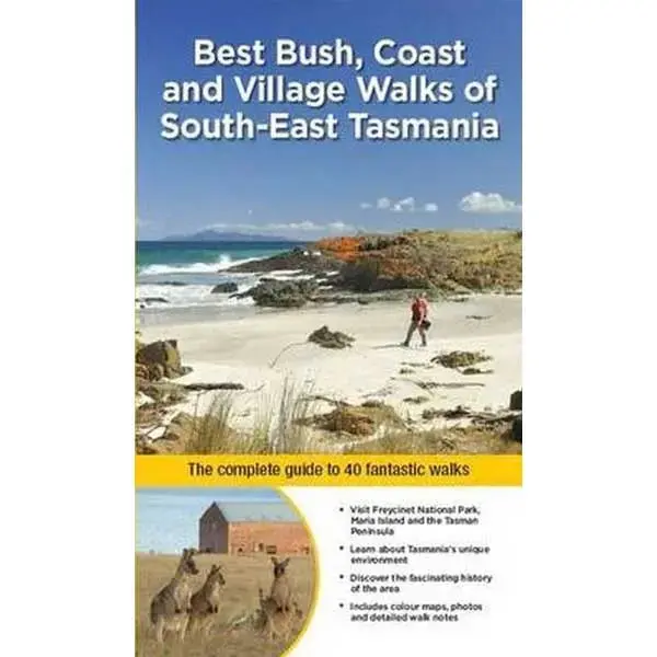 Scenic Bush, Coastal, And Village Walks In Southeast Tasmania 1