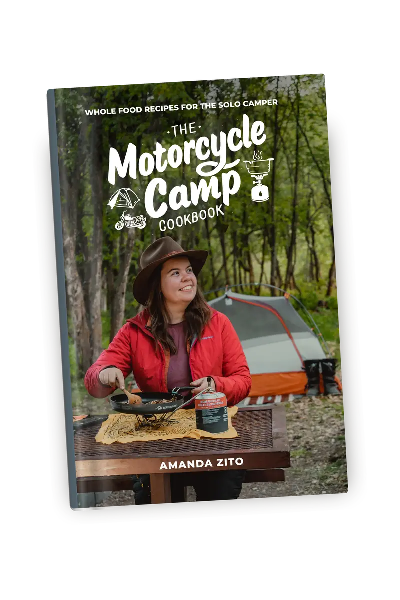 The Motorcycle Camp Cookbook: Whole-Food Recipes For Solo Outdoor Cooking 1